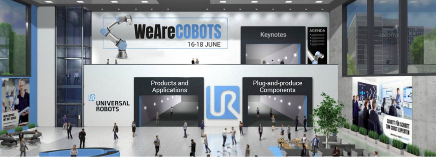 UNIVERSAL ROBOTS LANCIA LA PIÙ GRANDE FIERA VIRTUALE AL MONDO DEDICATA ALLA ROBOTICA COLLABORATIVA